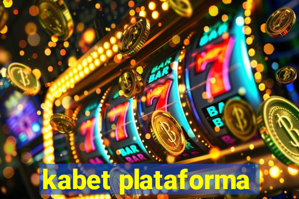 kabet plataforma